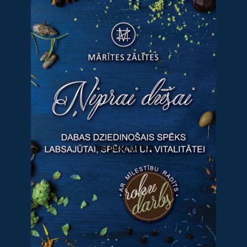 TĒJA "ŅIPRAI DŪŠAI"